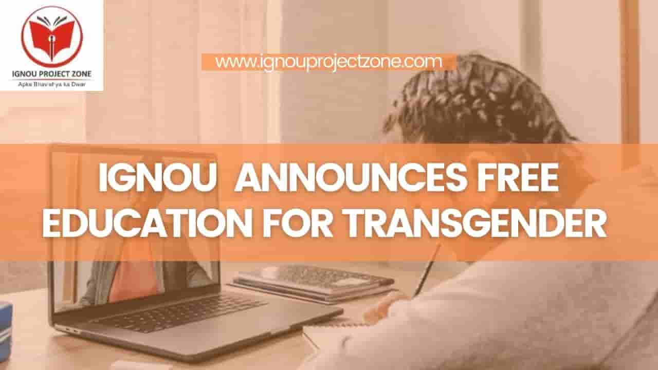 You are currently viewing IGNOU Announces Free Education For Transgender