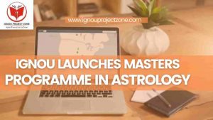 Read more about the article IGNOU Launches Masters Programme In Astrology
